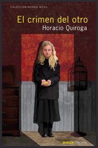 El crimen del otro_Horacio Quiroga