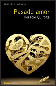 Portada_Pasado amor_Horacio Quiroga